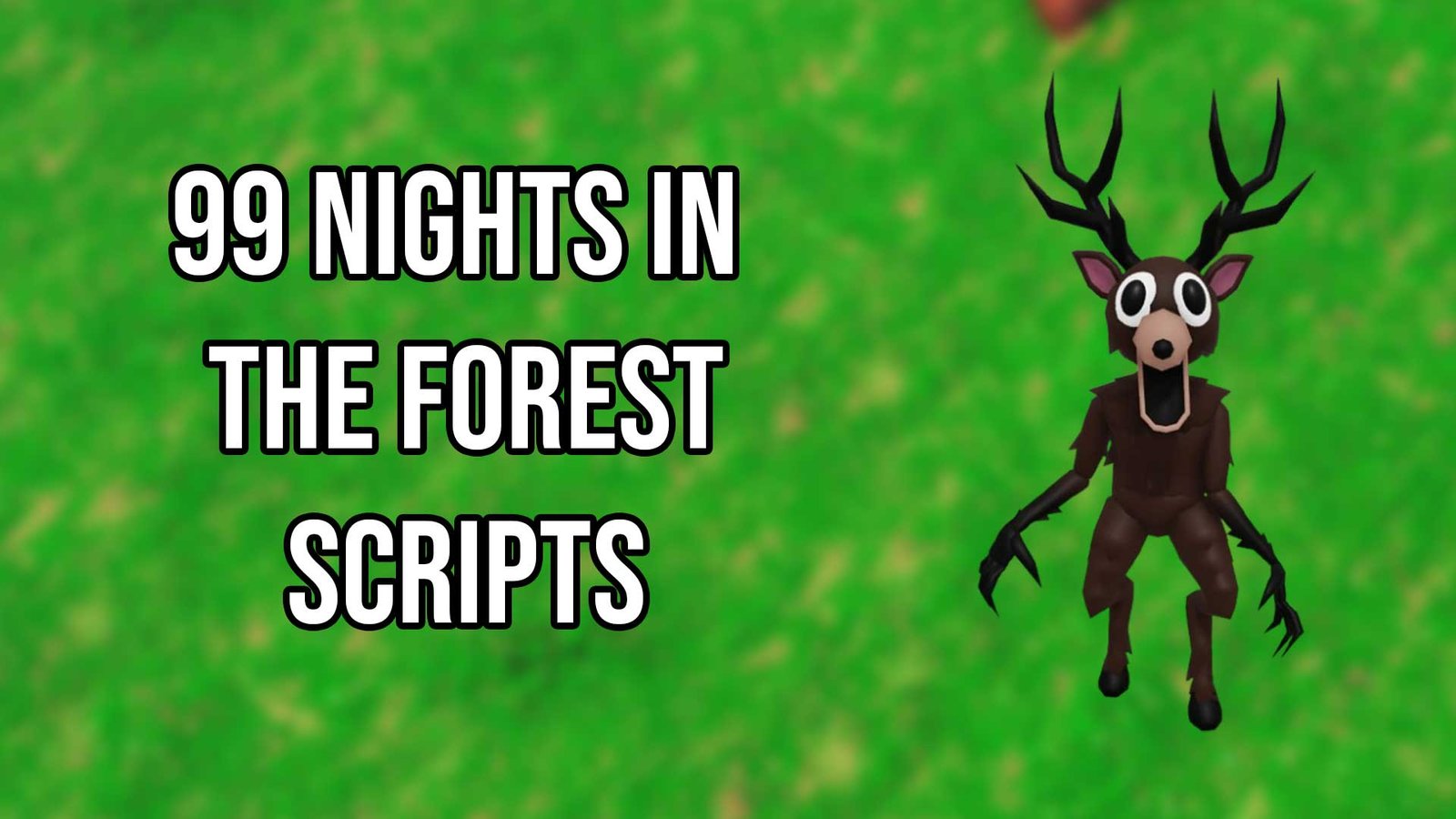 99 Nights in the Forest Script: Best Auto Win, God Mode & ESP (2026)